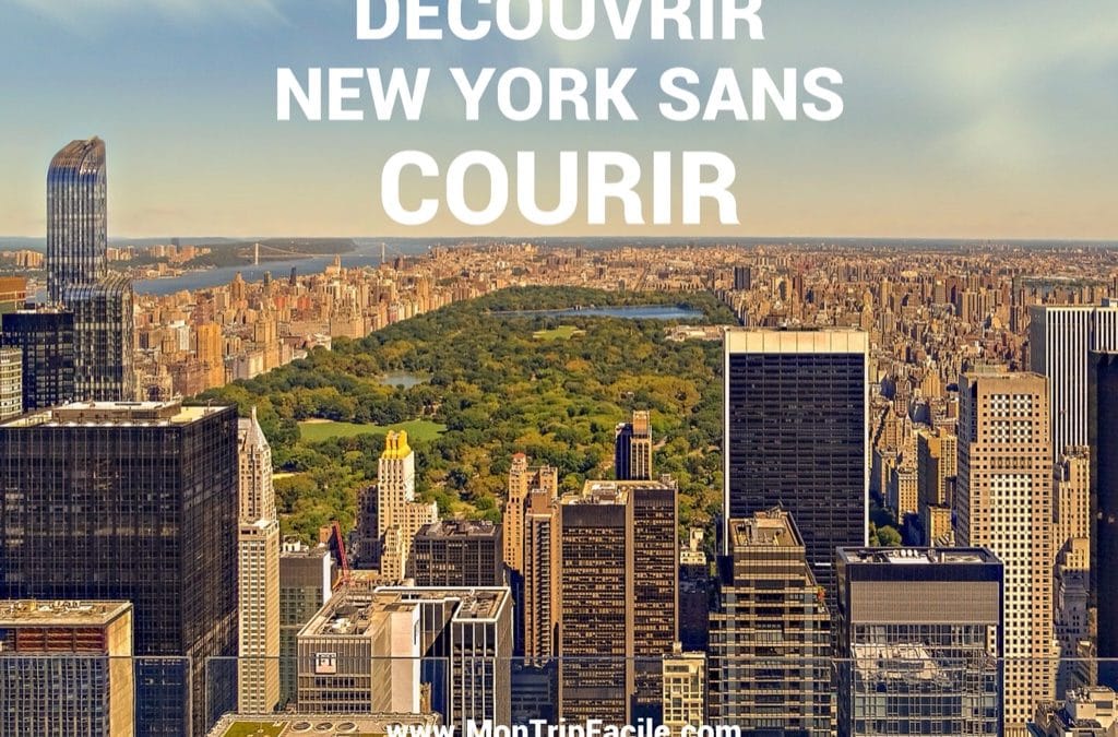 Découvrir New-York sans courir